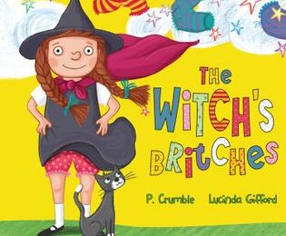 The Witch’s Britches. Written by P. Crumble and illustrated by Lucinda Gifford. – Free Books For Kids