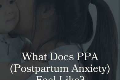 What Postpartum Anxiety Feels Like: 8 Early Signs Of PPA